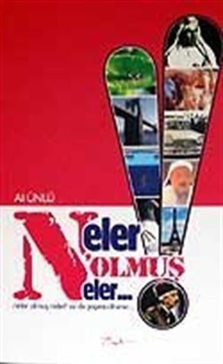 Neler Olmuş Neler.!