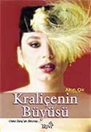 Kraliçenin Büyüsü / Onno Tunç'un Anısına