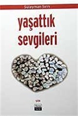 Yaşattık Sevgileri