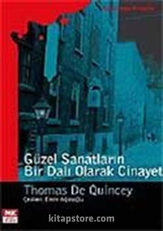 Güzel Sanatların Bir Dalı Olarak Cinayet