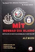 MİT - MOSSAD - CIA - GLADIO / Dünyanın En Büyük İstihbarat Servisleri