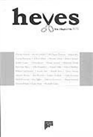 Heves / Nisan 2007 Cilt: XIV / Şiir - Eleştiri Dergisi