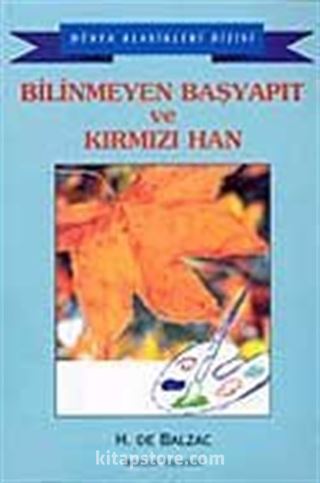 Bitmeyen Başyapıt ve Kırmızı Han