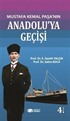 Mustafa Kemal Paşa'nın Anadolu'ya Geçişi