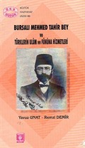 Bursalı Mehmed Tahir Bey ve Türklerin Ulûm ve Fünûna Hizmetleri