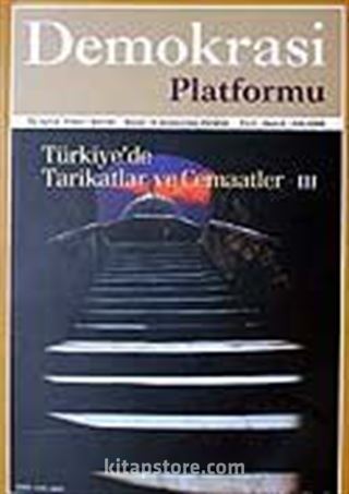 Demokrasi Platformu/Sayı:8 Yıl:2 Güz 2006/Üç Aylık Fikir-Kültür-Sanat ve Araştırma Dergisi