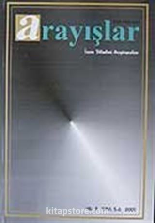 Sayı:5-6 Yıl:2001 Arayışlar İnsan Bilimleri Araştırmaları