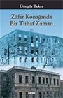 Zafir Konağında Bir Tuhaf Zaman