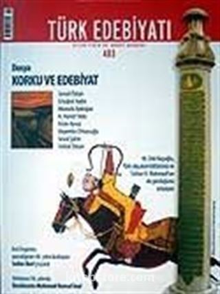 Sayı: 403/Mayıs 2007/Türk Edebiyatı/Aylık Fikir ve Sanat Dergisi