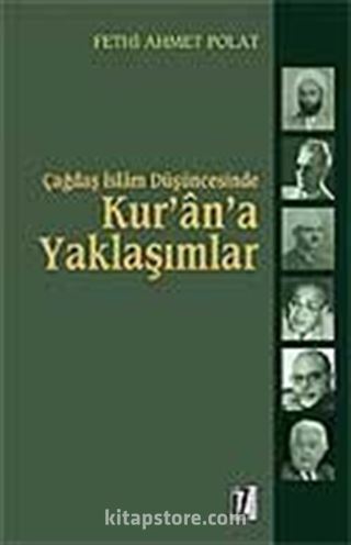 Kur'an'a Yaklaşımlar / Çağdaş İslam Düşüncesinde