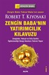 Yatırımcılık Kılavuzu / Zenginler, Yoksul ve Orta Sınıfın İlgilenmediği Hangi Alanlara Yatrıım Yapar!