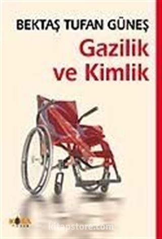 Gazilik ve Kimlik