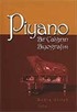 Piyano / Bir Çalgının Biyografisi