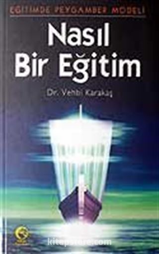 Nasıl Bir Eğitim