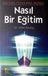 Nasıl Bir Eğitim