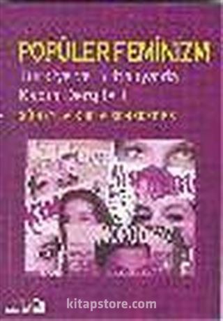 Popüler Feminizm / Türkiye ve Britanya'da Kadın Dergileri