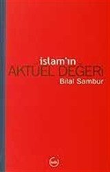 İslam'ın Aktüel Değeri