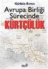 Avrupa Birliği Sürecinde Kürtçülük