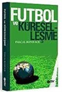 Futbol ve Küreselleşme