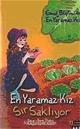 En Yaramaz Kız Sır Saklıyor