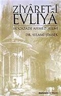 Ziyaret-i Evliya Hocazade Ahmed Hilmi