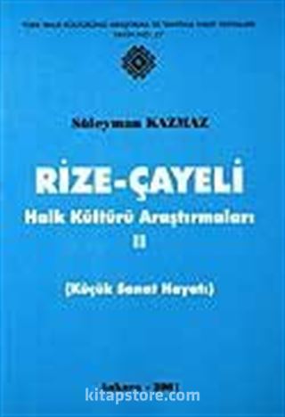 Rize-Çayeli 2 Halk Kültürü Araştırmaları