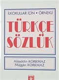 İlkokullar İçin Örnekli Türkçe Sözlük (3.hm)