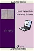 Klasik Türk Edebiyatı Araştırma Yöntemleri