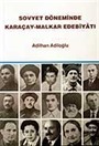 Sovyet Döneminde Karaçay-Malkar Edebiyatı