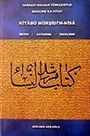 Kitabü Mürşidi'n-Nisa / Karaçay-Balkar Türkçesiyle Basılmış İlk Kitap / Metin-Aktarma-İnceleme