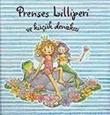 Prenses Lilliperi ve Küçük Denizkızı