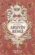 Arşivin Rengi / Osmanlı Belgelerinde Ebru ve Etiket
