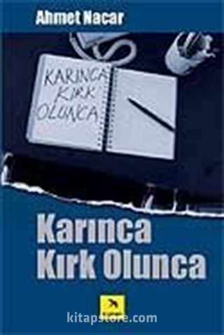 Karınca Kırk Olunca