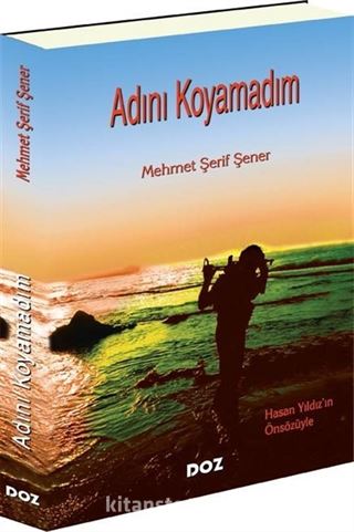 Adını Koyamadım