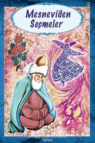 Mesnevi'den Seçmeler (100 Temel Eser)