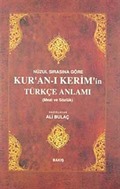 (Nüzul Sıralı) Kur'an-ı Kerim ve Meali (Karton Kapak)