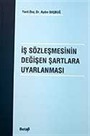 İş Sözleşmesinin Değişen Şartlara Uyarlanması