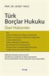 Türk Borçlar Hukuku (Özel Hükümler) / Cevdet Yavuz