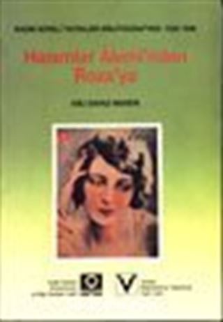 Hanımlar Aleminden Rozaya /Kadın Süreli Yayınlar Bibliyografyası