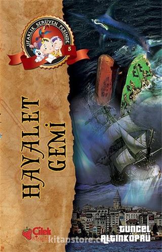 Hayalet Gemi / Ufaklık Serüven Peşinde 5