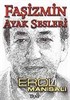 Faşizmin Ayak Sesleri