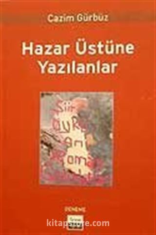 Hazar Üstüne Yazılanlar