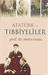 Atatürk ve Tıbbiyeliler