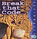 Break That Code / Şifrelerin Sırrı / Gelişme Düzeyindeki Öğrenciler İçin