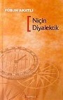 Niçin Diyalektik