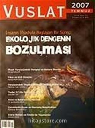 Sayı:73 Temmuz 2007 Aylık Eğitim ve Kültür Dergisi