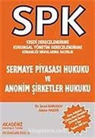 Sermaye Piyasası Hukuku ve Anonim Şirketler Hukuku / SPK - Kredi Derecelendirme