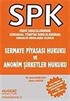 Sermaye Piyasası Hukuku ve Anonim Şirketler Hukuku / SPK - Kredi Derecelendirme