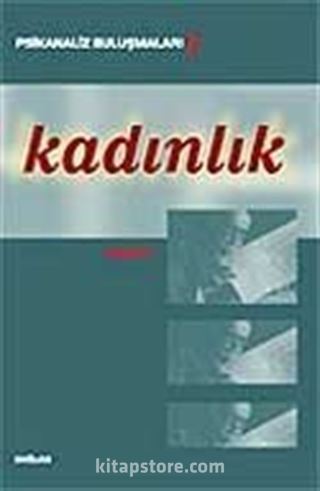 Kadınlık / Psikanaliz Buluşmaları