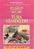 En Güzel Seçme Türk Yemekleri